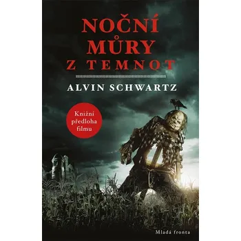 Noční můry z temnot – Alvin Schwartz (2019)