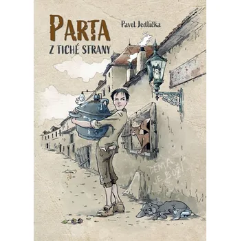 Parta z Tiché strany - Pavel Jedlička (2019, brožovaná bez přebalu lesklá)