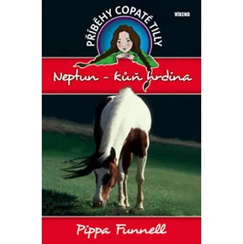 Neptun Kůň hrdina - Pippa Funnell