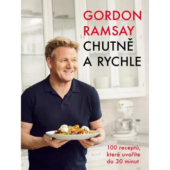 Chutně a rychle - Ramsay Gordon (2022,…