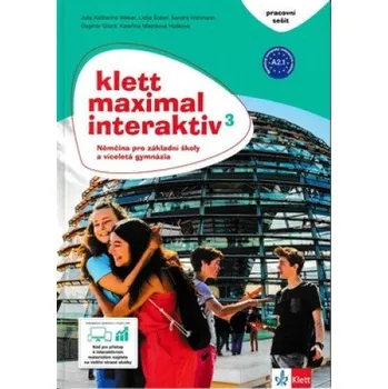 Německý jazyk Klett Maximal Interaktiv 3: Pracovní sešit (2019, brožovaná)
