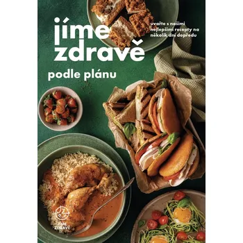 Jíme zdravě podle plánu -…