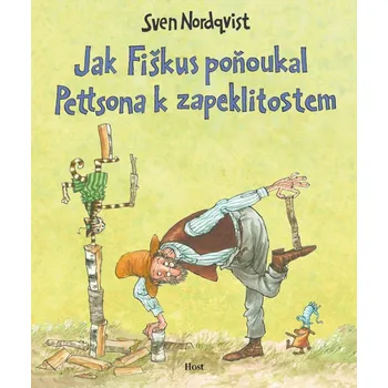Jak Fiškus poňoukal Pettsona k zapeklitostem - Sven Nordqvist (2024, pevná)