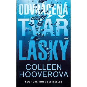 Odvrácená tvář lásky - Colleen Hooverová (2023, brožovaná)