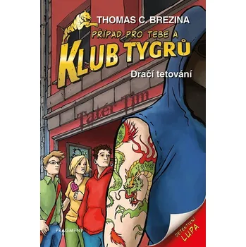 Klub Tygrů Dračí tetování - Thomas C. Brezina (2022, pevná)