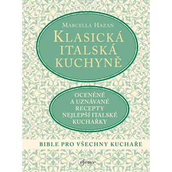 Klasická italská kuchyně - Marcella…