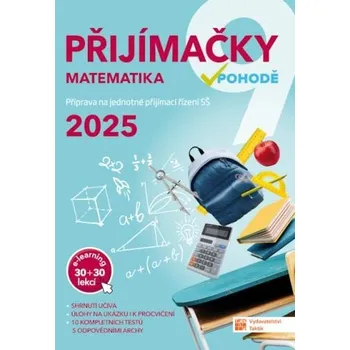 Přijímačky v pohodě 9: Matematika +…