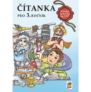 Český jazyk Čítanka pro 3. ročník ZŠ - Nakladatelství Nová škola Brno (2018, brožovaná)