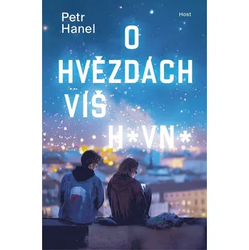 Kniha O hvězdách víš hovno - Petr Hanel (2024) [E-kniha]