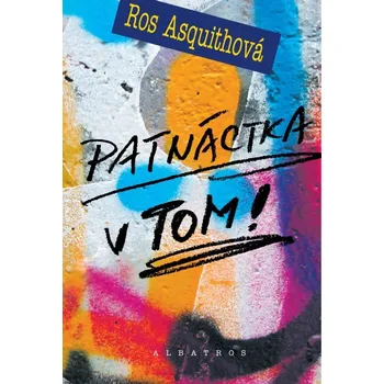 Patnáctka v tom! - Ros Asquithová