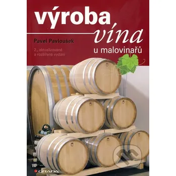 Výroba vína u malovinařů