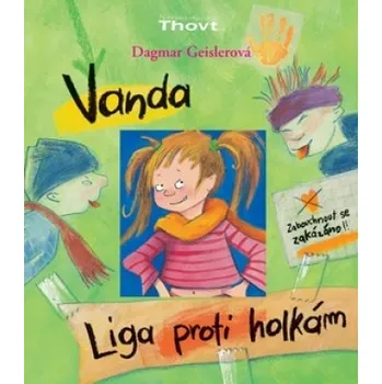 Vanda - Liga proti holkám - Dagmar Geislerová
