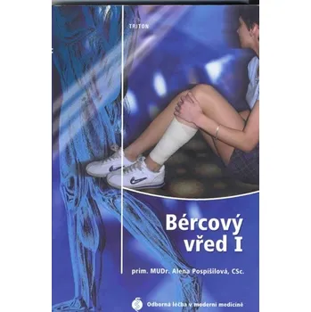 Bércový vřed I. - Alena Pospíšilová