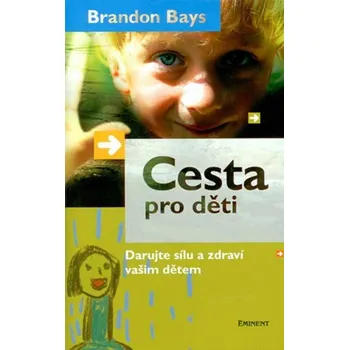 Cesta pro děti - Brandon Bays