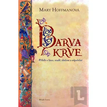 Barva krve - Mary Hoffmanová