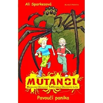 Mutanol - Pavoučí panika - Ali Sparkesová